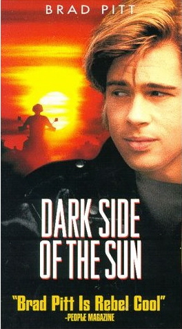 sun dark side 1988 hold brad pitt fia movie vhs magyarul boris cheryl pollak fox movies unikornis big sol boyd
